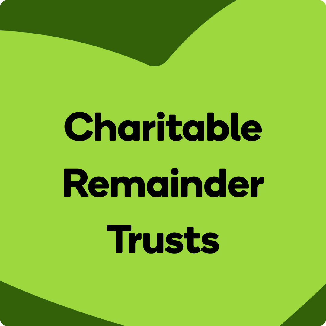 Charitable Remainder Trusts